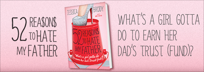 Książka  "52 powody dla których nienawidzę mojego ojca" - Jessica Brody