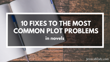 10 Fixes to the Most Common Plot Problems in Novels