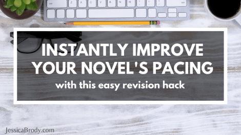 Instantly Improve Your Novel's Pacing