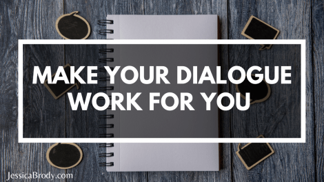 Make Your Dialogue Work For You
