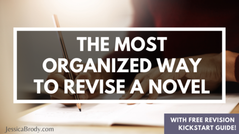The Most organized way to revise a novel